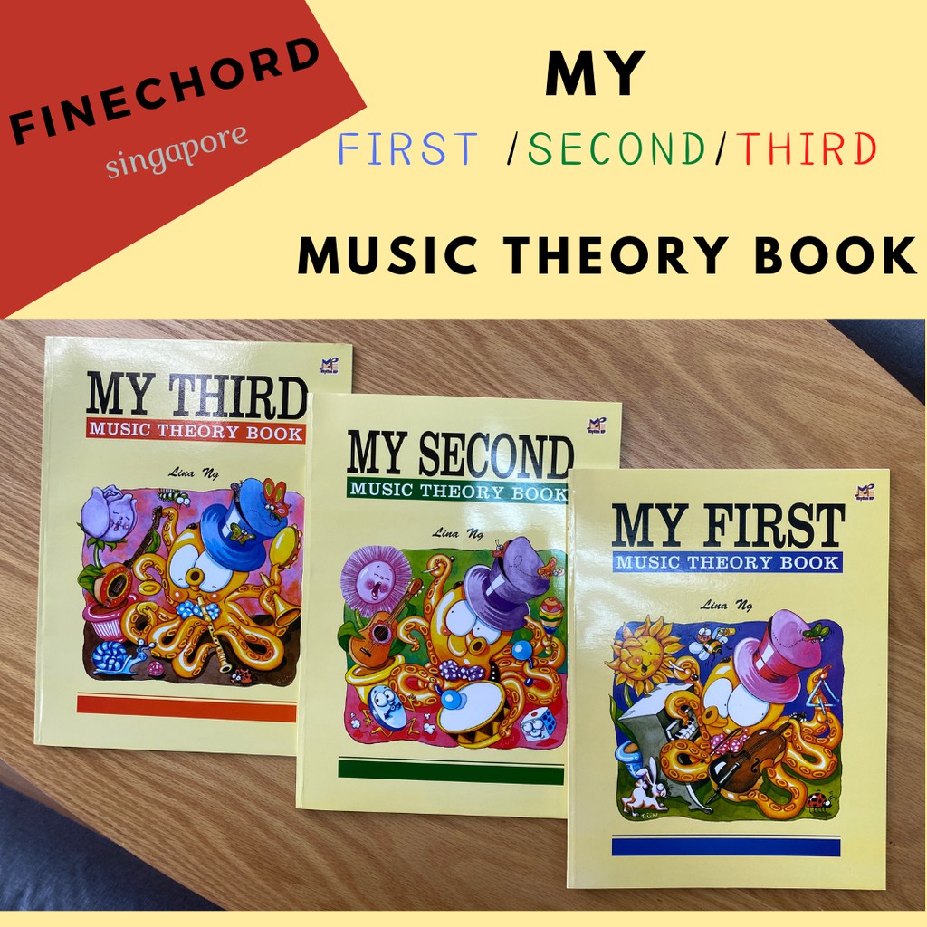 My First Music Theory Book My Second Music Theory Book My Third Music