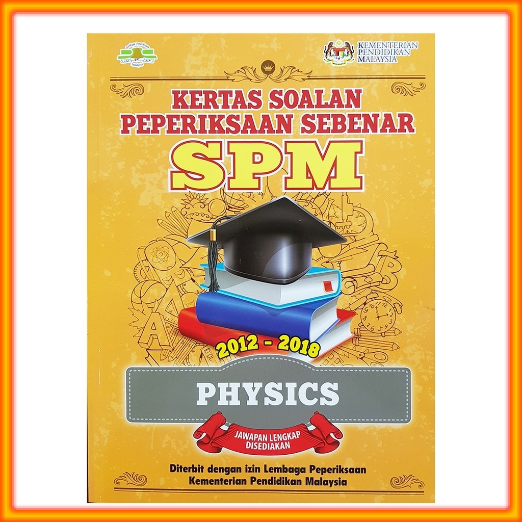 Training Book Sebenar Spm Sebenar Problem Paper Physics 2012 2018 Pass Year Shopee Singapore