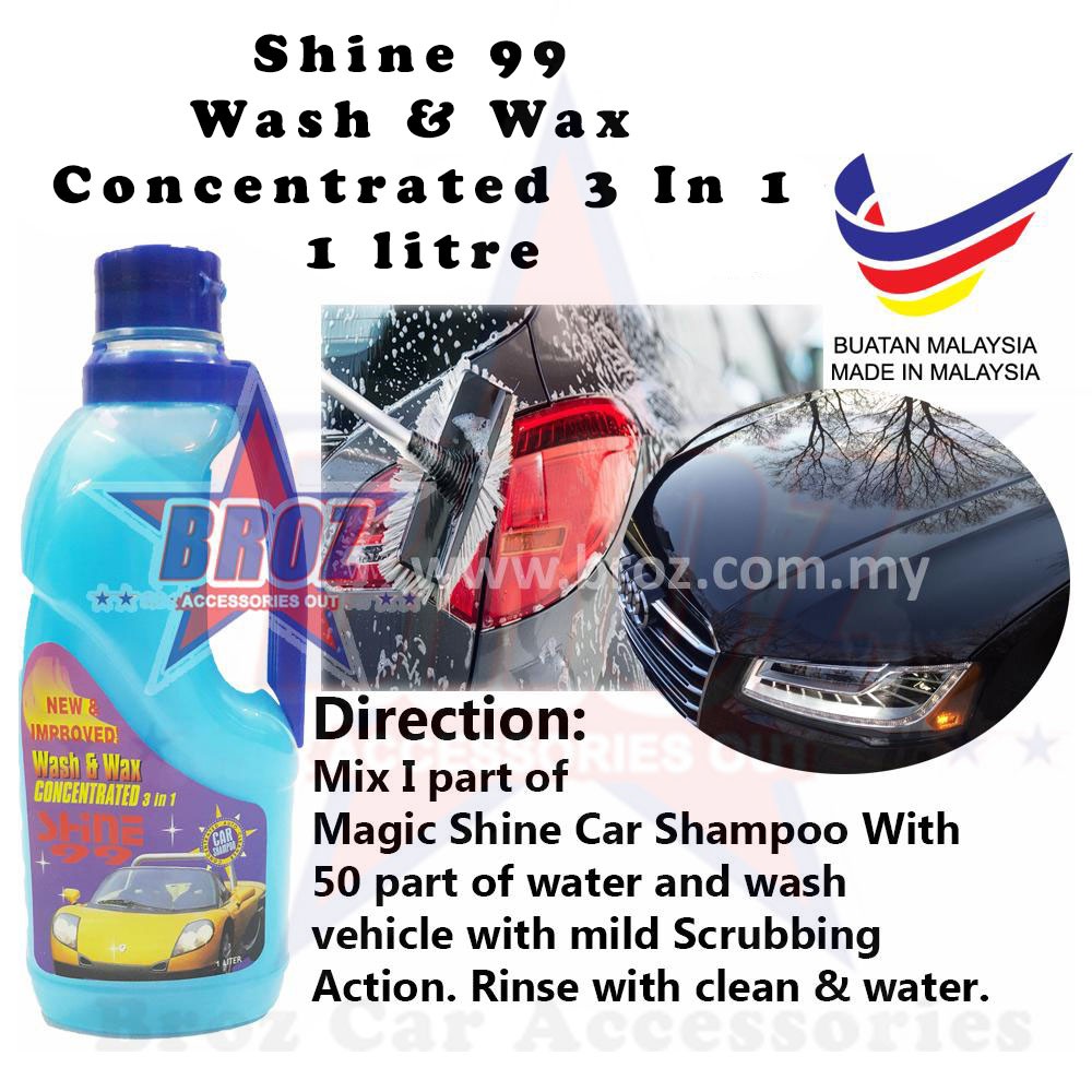 Shop Malaysia Shine 99 Wash Wax Concentrated 3 In 1 Car Cleaner Shampoo 1 Liter Shopee Singapore