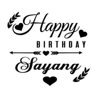 Happy Birthday Sayang Sticker Happy Birthday My Dear Ready Stock Shopee Singapore