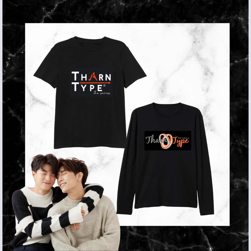 THARNTYPE 2: 7 Years of Love Shirt(READYSTOCK), Tharntype Tharn Type
