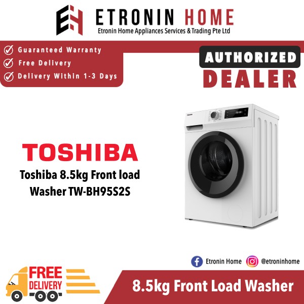 Toshiba 8.5kg Front Load Washer TWBH95S2S Shopee Singapore