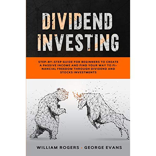 Ebook Dividend Investing Step By Step Guide For Beginners To Create A Passive Income Stock Investment Pdf Shopee Singapore