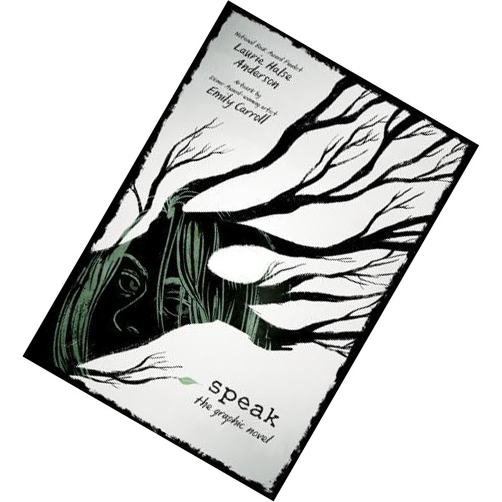 Speak The Graphic Novel By Laurie Halse Anderson Emily Carroll Illustrations Hardcover Shopee Singapore
