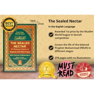 The Sealed Nectar - Ar-Raheeq Al-Makhtum:  Award winning biography on Prophet Muhammad (PBUH) by Shaikh Safiur-Rahman