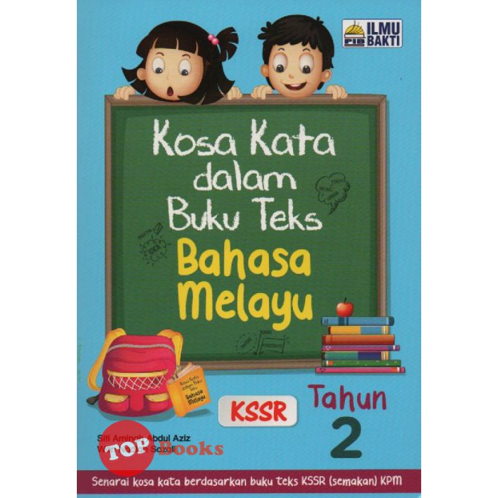 Topbooks Ilmu Bakti Kosa Kata Buku Teks Bahasa Melayu Kssr Tahun 2 2020 Shopee Singapore