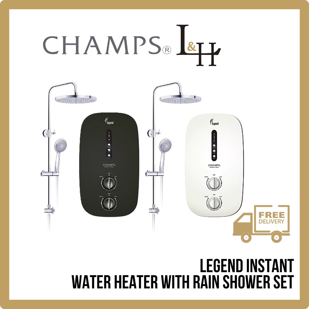 [L&H Lighting & Bathroom] CHAMPS Legend Instant Water Heater With Rain