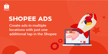 Create ads in multiple locations with just one additional tap in the Shopee app