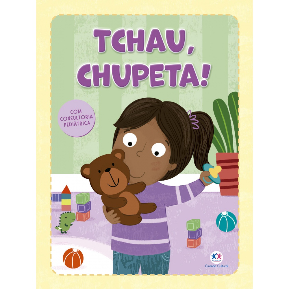 Livro - Tchau, chupeta!