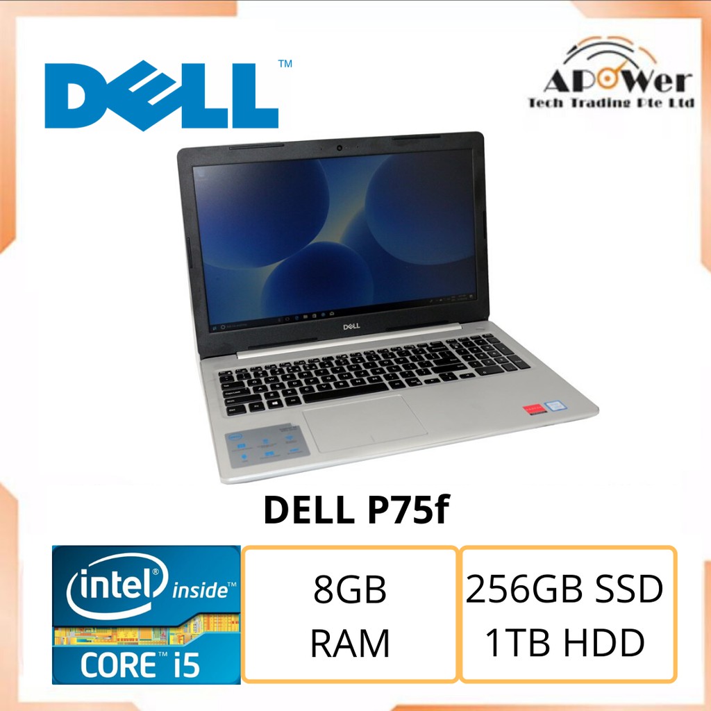 Dell P75f Intel Core I5 8th Gen 8gb Ram 256gb Ssd 1tb Hdd Win 10 2 Months Warranty Shopee Singapore