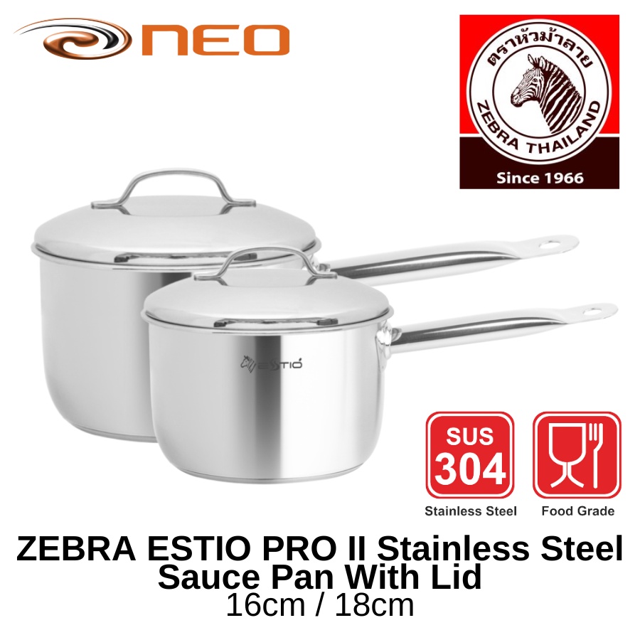 ZEBRA ESTIO PRO II Stainless Steel Sauce Pan With Lid 16cm / 18cm