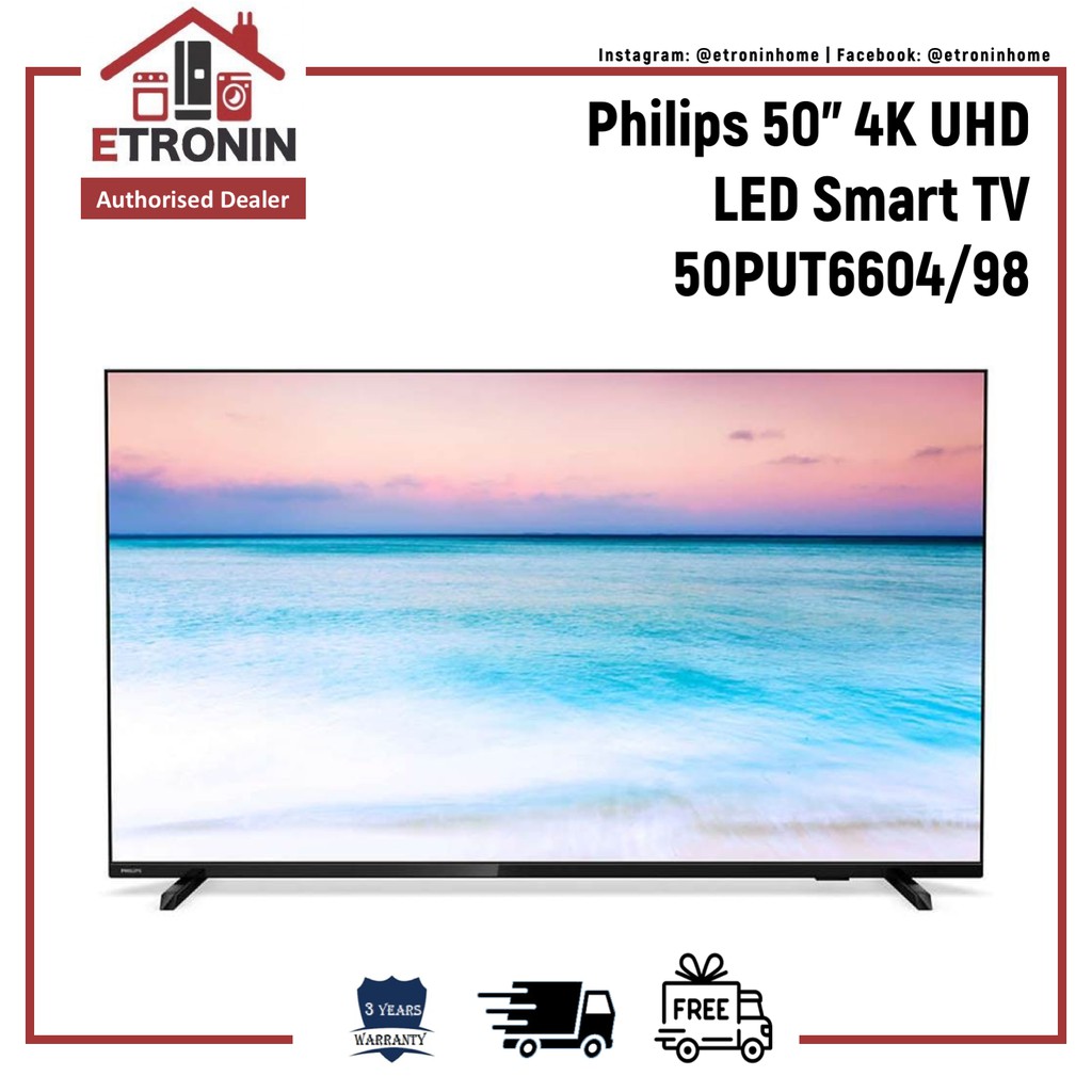 Philips 50 4k Uhd Led Smart Tv 50put6604 98 50put6604 Shopee Singapore