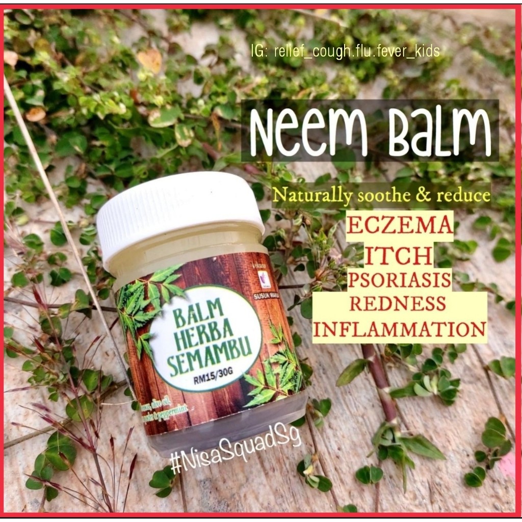 NEEM BALM (Balm semambu) ECZEMA, CHICKEN POX, HFMD, RASH, any skin