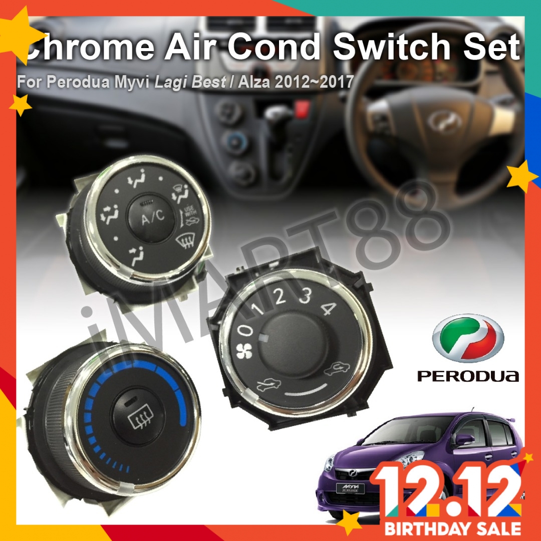 Original Chrome Perodua Myvi Lagi Best Alza 2012 2017 Air Cond Switch Aircond Suis Toyota Vios Shopee Singapore