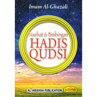 Nasihat & Bimbingan Hadis Qudsi (Imam Al Ghazali)