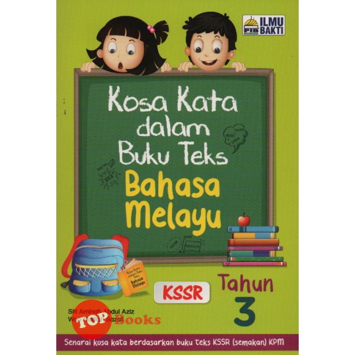 Topbooks Ilmu Bakti Kosa Kata Buku Teks Bahasa Melayu Kssr Tahun 3 2020 Shopee Singapore