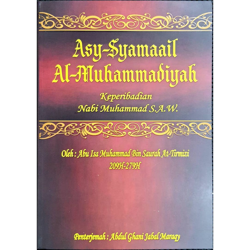 Asy Syamail Syama Il Al Muhamadiyah Personality Of The Prophet Muhammad Saw Rumi Jawi Shopee Singapore