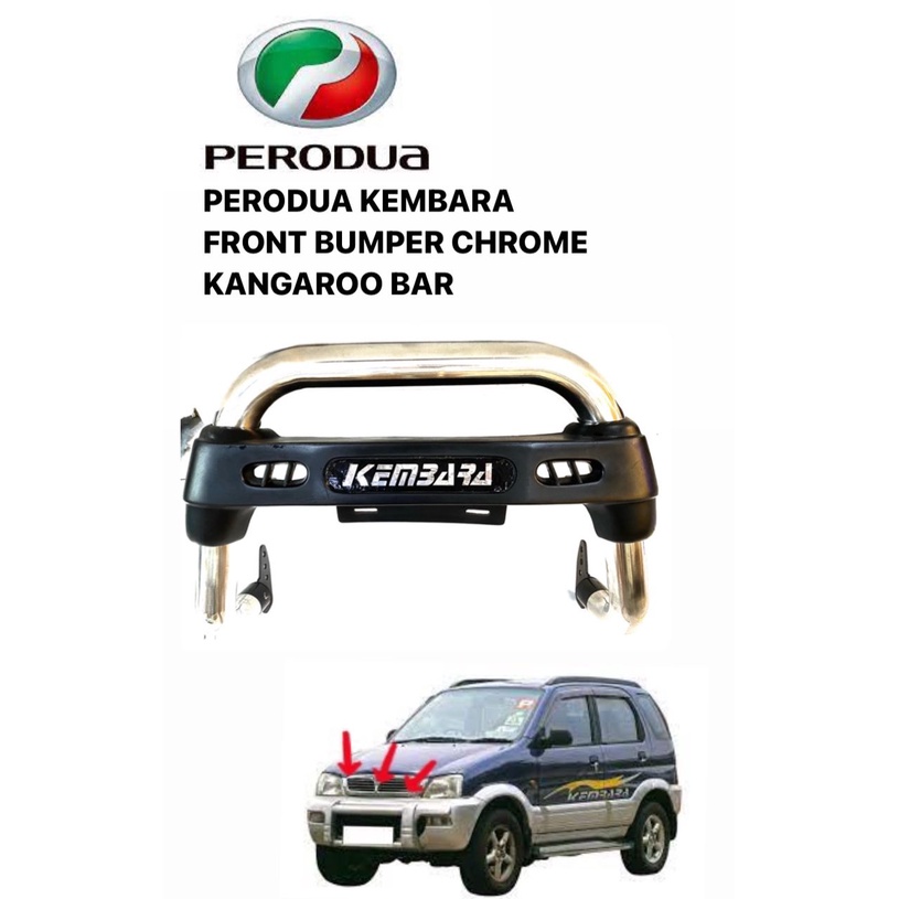 PERODUA KEMBARA FRONT BUMPER GRILLE KANGAROO BAR CHROME PROTECTION