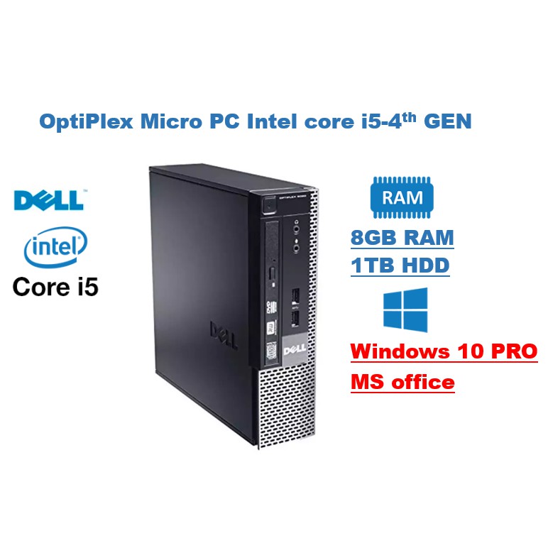 Dell Optiplex 90 Micro Pc Intel Core I5 4th Gen 8gb Ram 1tb Hdd Windows 10 Pro Ms Office Refurbished Shopee Singapore