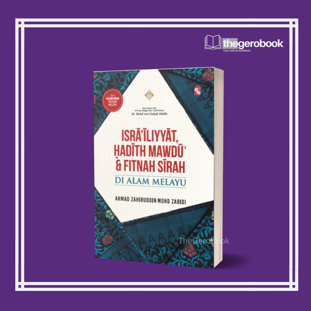 Shop Malaysia Israilliyat Hadith Mawdu Fitnah Sirah Di Alam Melayu Pts Agama Shopee Singapore