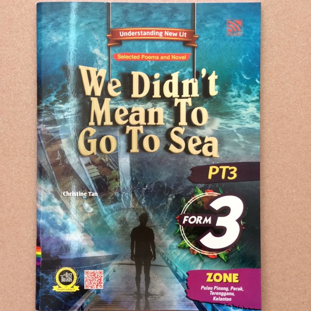 Unl Selected Poems And Novel We Didn T Mean To Go To Sea Form 3 Shopee Singapore