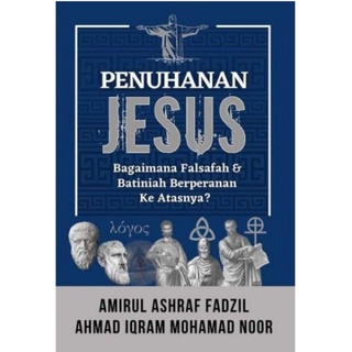 Jesus Full Of Jesus: How To Philosophy & Batiniah Role On Its - Ahmad Iqram | Nha Publication