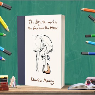 The Boy The Fox The Mole and The Horse by Charlie Mackey in English A5 Book Paper for Fiction