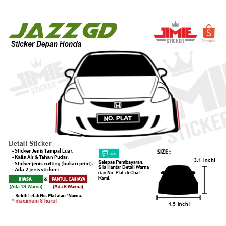 Kereta Sticker Front Sticker Honda Jazz Gd Custom Color And No Plat Shopee Singapore