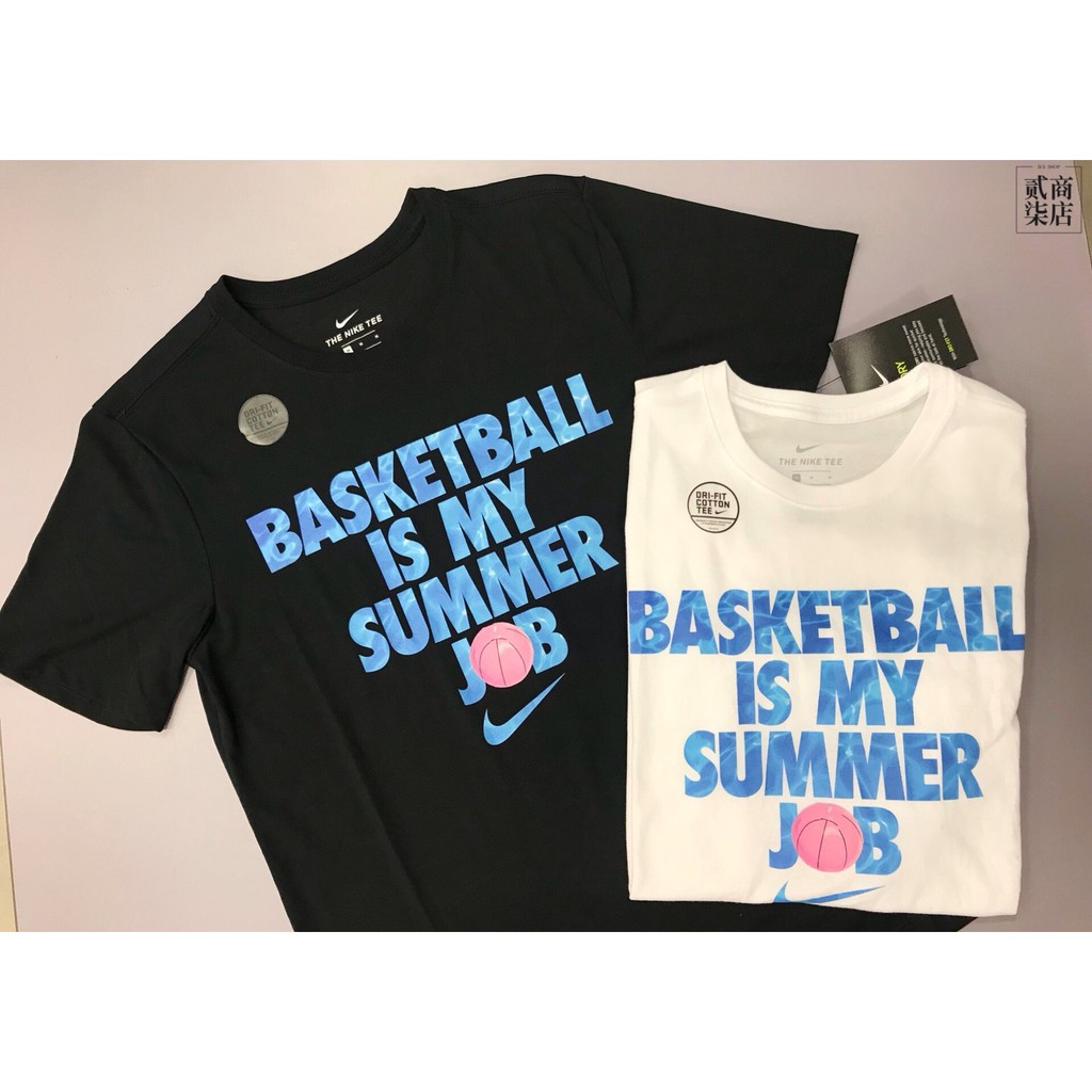 basketball is my summer job nike shirt