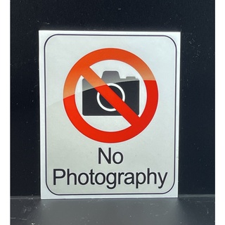 No Photography Sign