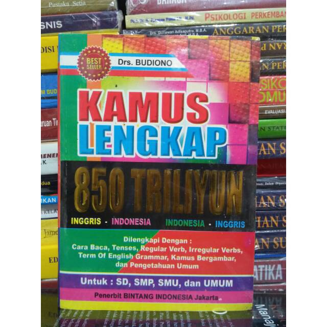 Complete Dictionary 850 Triliyun English Indonesia Indonesia Inggeng By Drs Budiono Shopee Singapore