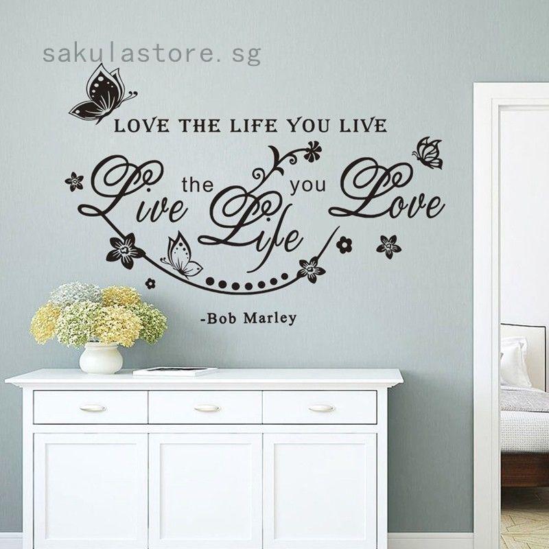 Love The Life You Live Wall Sticker Butterfly Decal Vinyl Art Decor Home Room Shopee Singapore