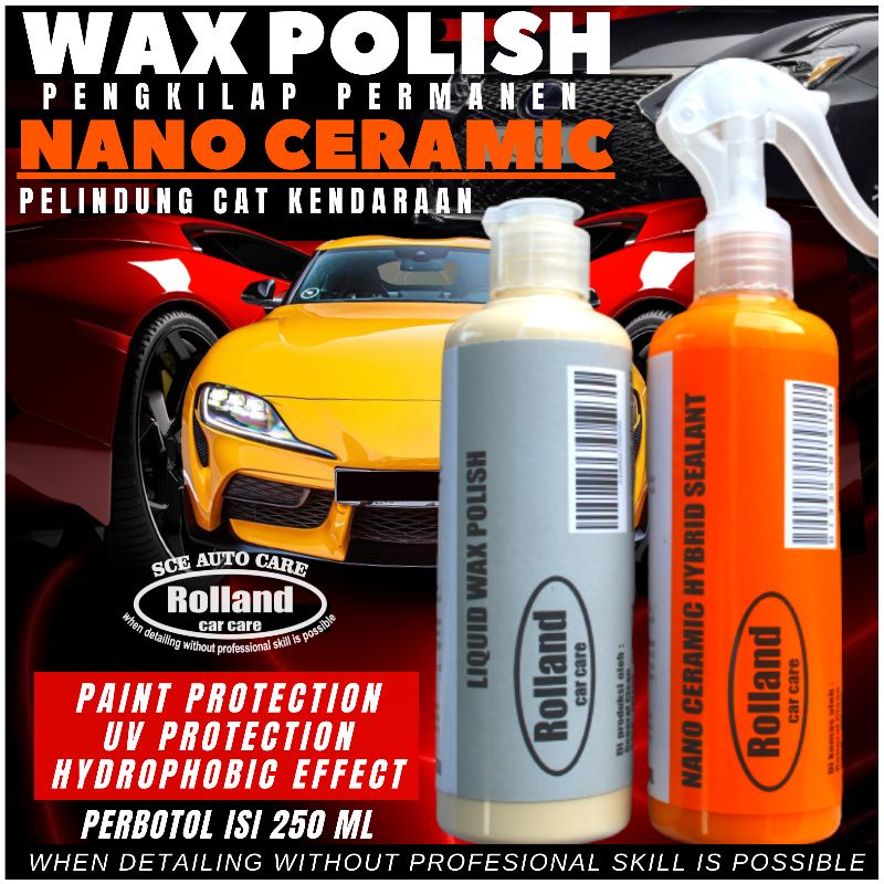 Pengkilap mobil permanen pengkilap motor rolland wax polish nano ceramic pelindung cat 250 ml  Rp104,998