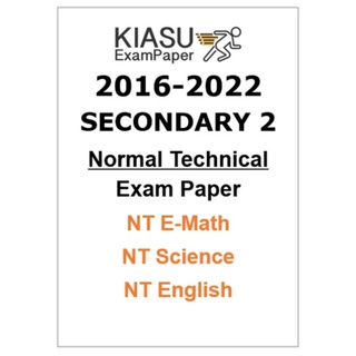 2016 - 2021 2022 Secondary 2 Sec 2 Normal Technical NT Elementary Math , NT Science , NT English Exam Paper (hardcopy)