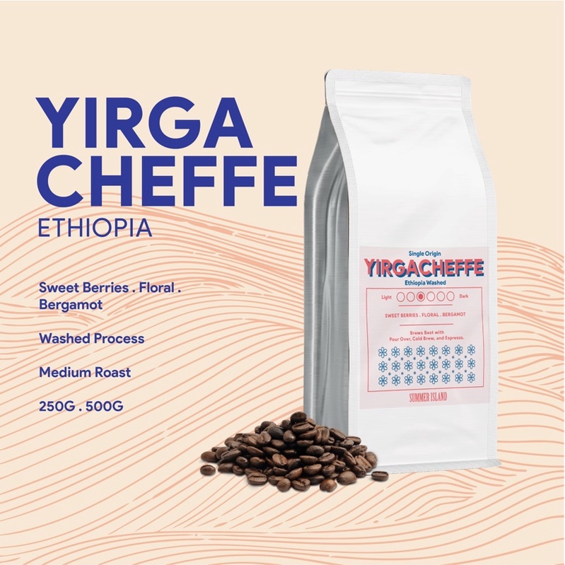 [Summer Island] ETHIOPIA YIRGACHEFFE 250G / 500G Roasted Coffee Beans 100% Arabica Whole Bean / Coffee Ground
