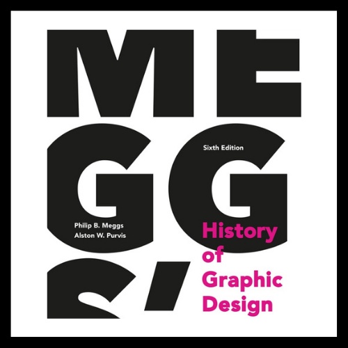 Printed History Of Graphic Design By Philip B Meggs 6th Edition Shopee Singapore
