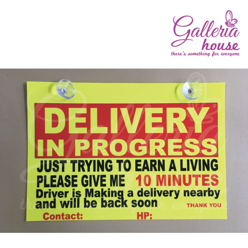 Galleria House Car Sign Delivery In Progress 23 x 15.8cm with suction pumps + Name and Mobile
