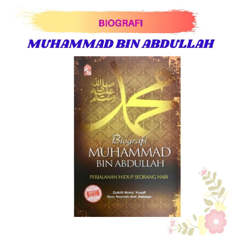 Biography Muhammad Binabdullah Soft Cover Book About The Prophet S Prophet Sirah Rasulullah Saw Shopee Singapore