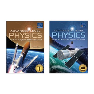 Advanced Level Physics (Laws of Physics Made Intuitive) Part 1 & 2 | Pre-University Science School Assessment Book - SAP