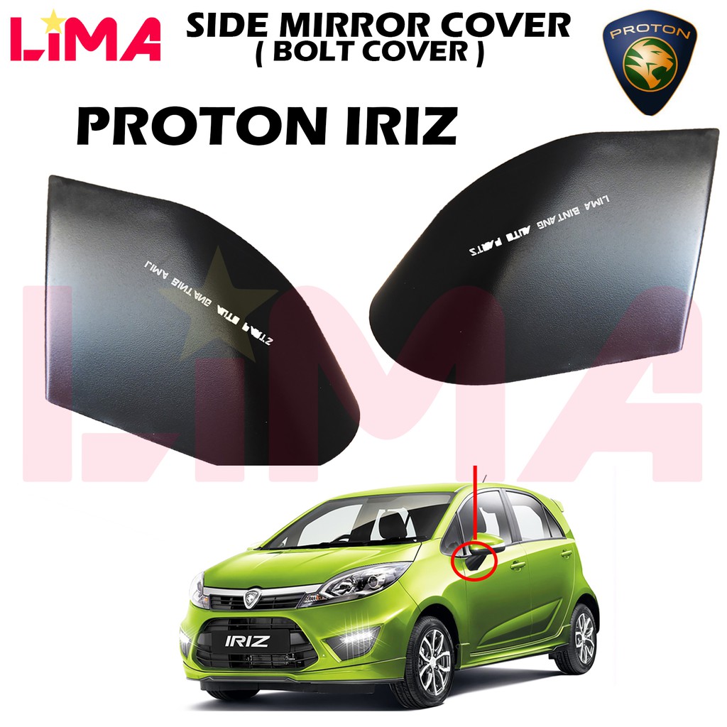 Proton Iriz Side Mirror Cover Lower Right Left Side Original Shopee Singapore