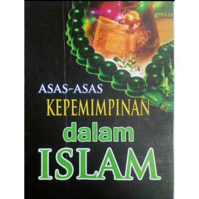 Asas Asas Leadership In Islam Shopee Singapore