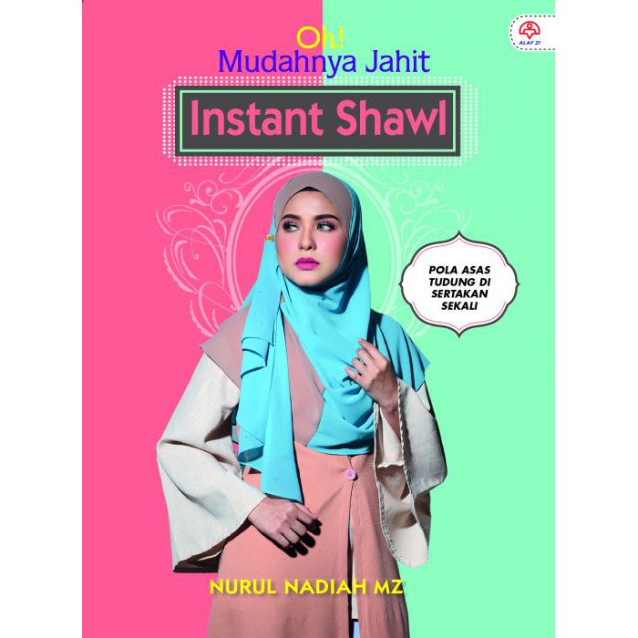 Oh! Easy The INSTANT Sewing SHAWL (NURUL Breaking MZ)