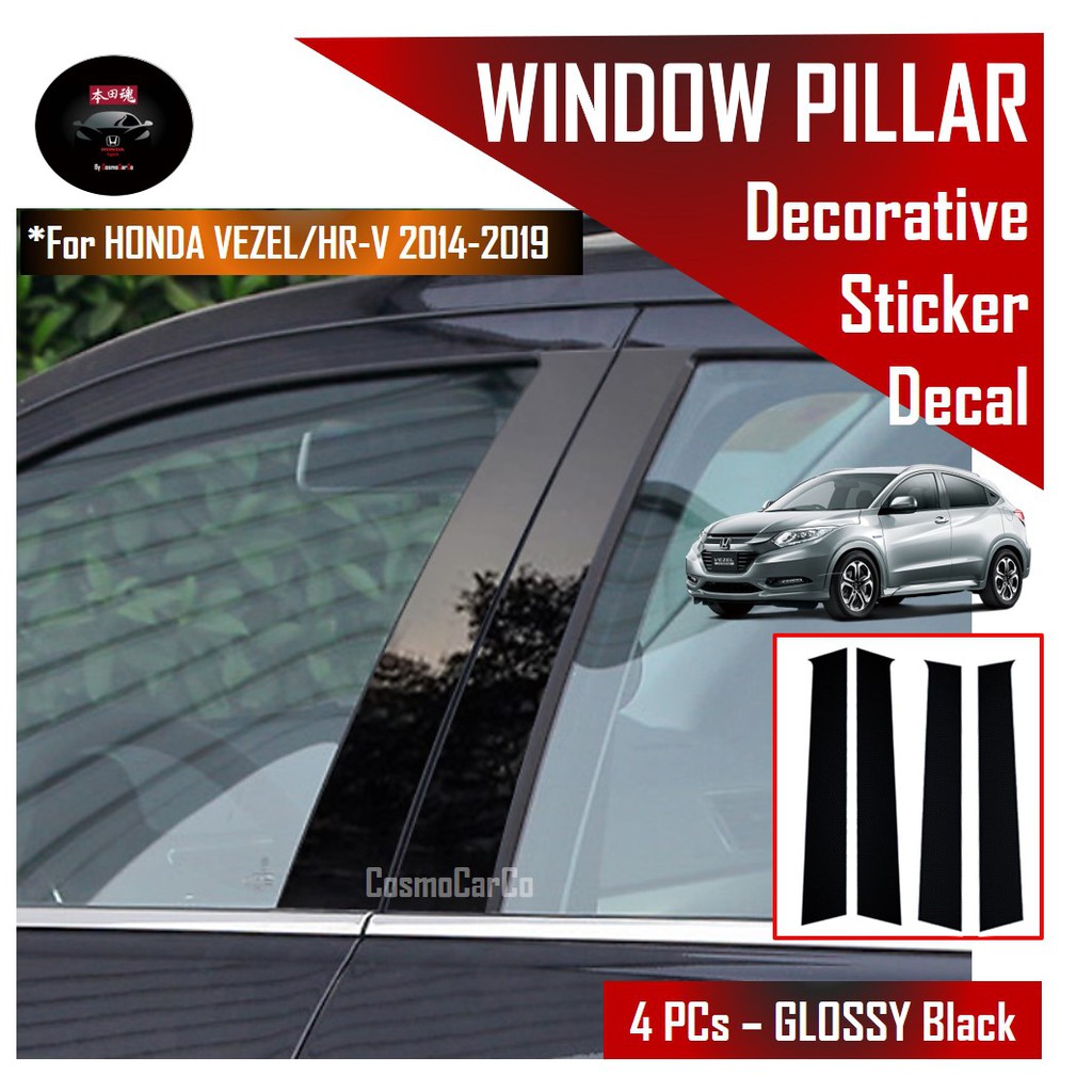 SG SELLER Honda VEZEL HR-V HRV 2014-2020 Car Window Pillar Sticker Door GLOSSY Black Decal Protector Accessories