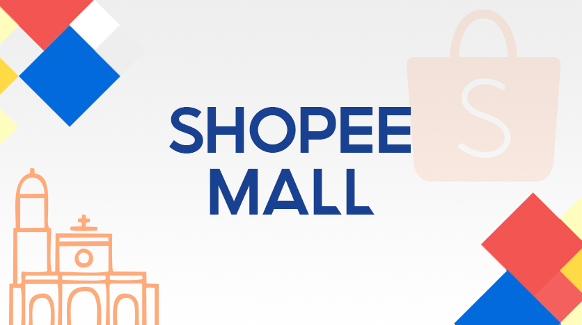 Shopee Mall | Shopee PH Seller Education Hub