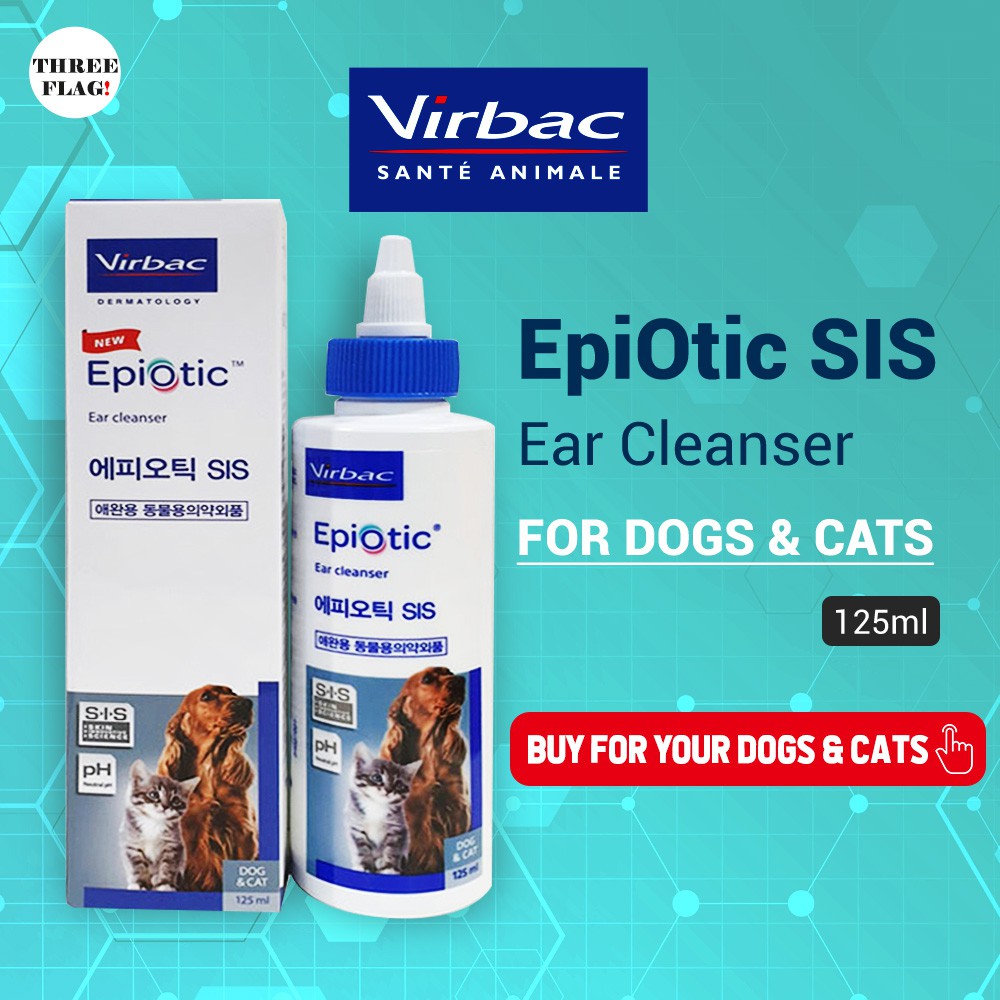 ⚡Ready Stock⚡ Virbac EpiOtic SIS Ear Cleaner For Dogs & Cats 125ml