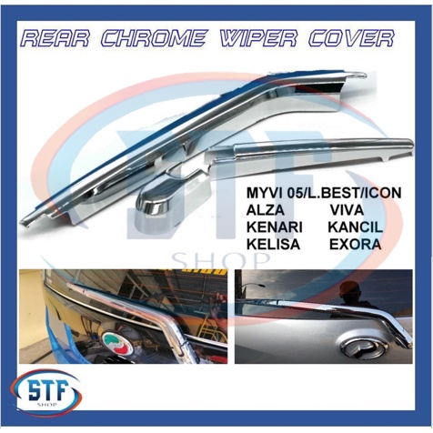 Rear Wiper Chrome Cover For Perodua Alza Perodua Myvi Perodua Viva Kelisa Kenari Kancil Proton Exora Shopee Singapore