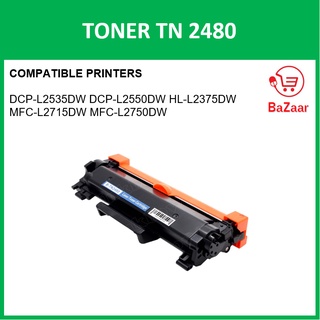 Compatible Toner Cartridge TN-2480  TN2480 TN 2480 for Brother printers DCP-L2550DW HL-L2375DW MFC-L2715DW MFC-L2750DW T