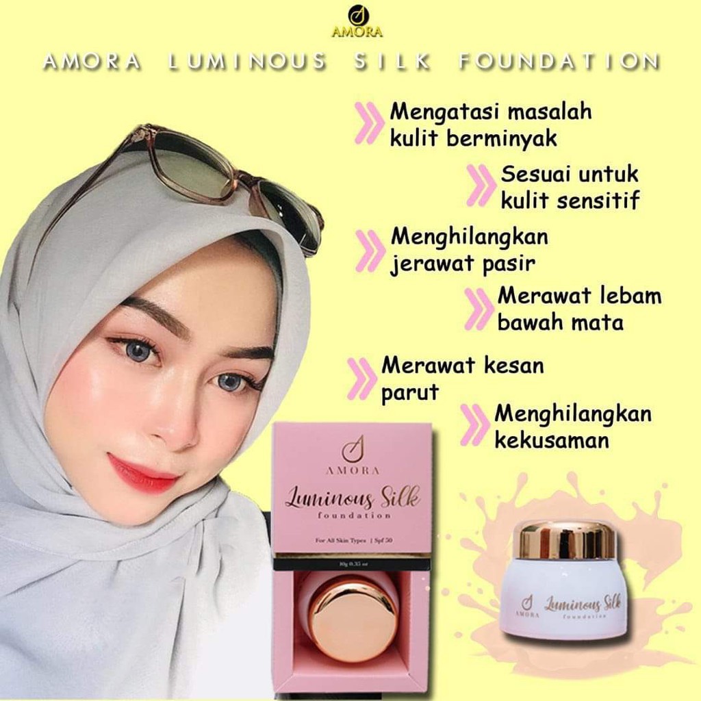 Amora Luminous Silk Foundation Viral Merawat Kulit Dan Glowing Original Hq Shopee Singapore