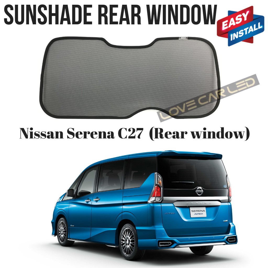 Shop Malaysia Nissan Serena C27 Sunshade Rear Window Shopee Singapore