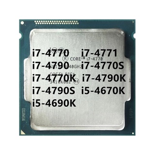 i7-4770 i7-4771 i7-4790 i7-4770S i7-4770K i7-4790K i7-4790S i5-4670K i5-4690K Quad Core CPU Processor LGA 1150